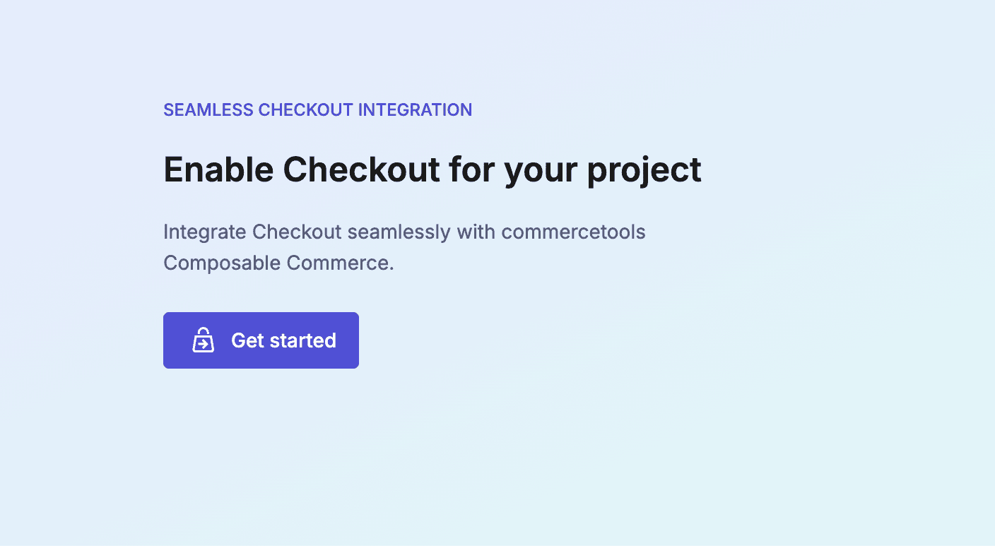 Merchant Center Checkout overview page displaying the Get started button to initiate first-time Checkout configuration.